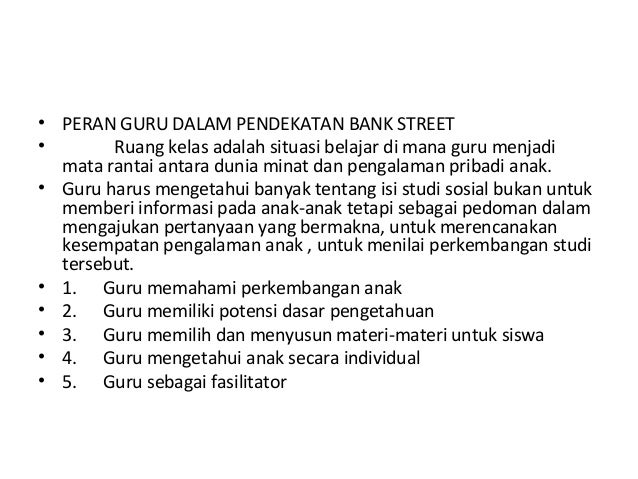 Model pendekatan bank street untuk anak usia dini