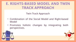 Twin Track Approach Model Graphics Models-of-Disability reported by jericho l capalis.pptx