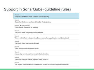 Support in SonarQube (guideline rules)
 