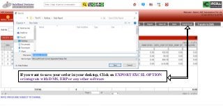 If you want to save your order in your desktop, Click on EXPORT EXCEL OPTION
or integrate with DMS, ERP or any other software
 