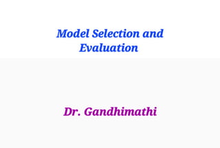 Model Selection and Evaluation.pdf