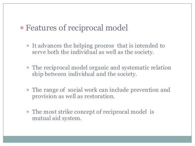 what is reciprocal model in social work