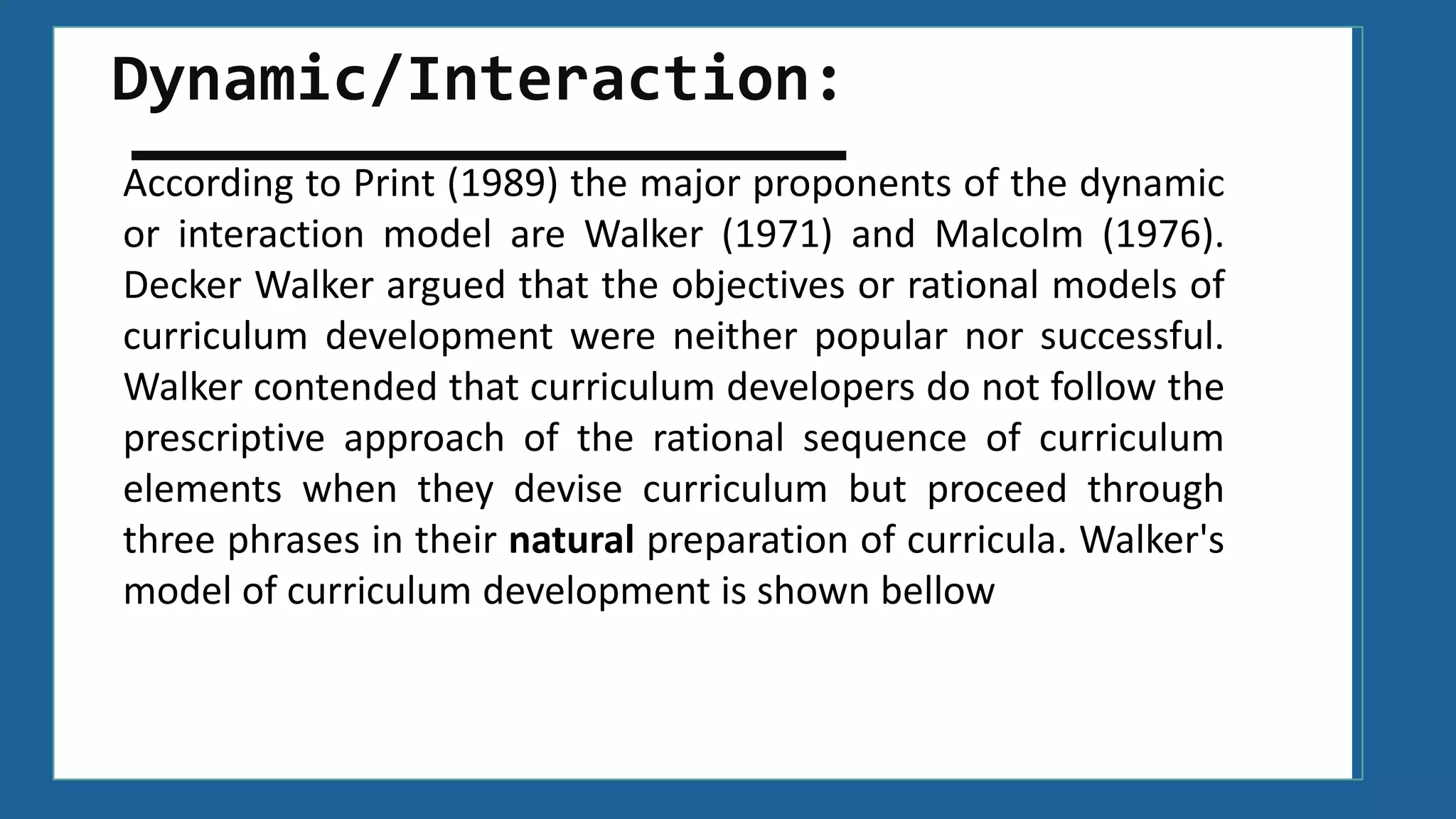 Dynamic model and Skilbeck Model of Curriculum | PPTX