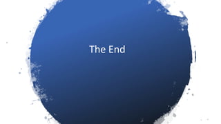 The End
 