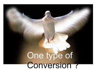 One type of  Conversion   ? 