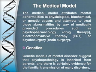 Medical Model Sample Models of mental health & illness | PPTX