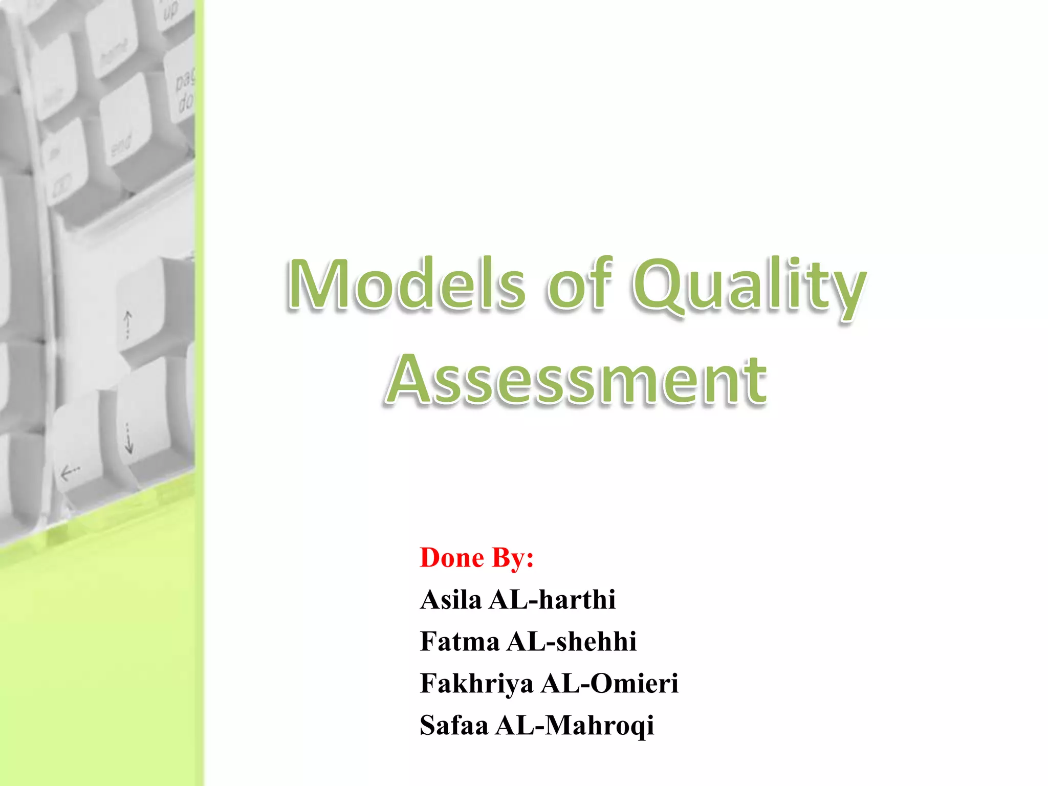 Models of quality assessment | PPT