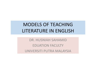 MODELS OF TEACHING LITERATURE IN ENGLISH