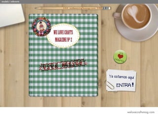 models i referents




                     welovecraftsmag.com
 