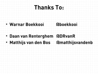 Snapshots 
Debugging 
Audit Log 
Business Intelligence 
Online/Offline users 
Retroactively Fix Bugs 
 