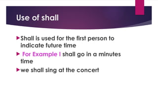 Shall I Example Modal Verbs, use of Modal verbs......... | PPTX