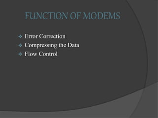 Modem | A Quick Preview | PPTX | Computer Networking | Computing