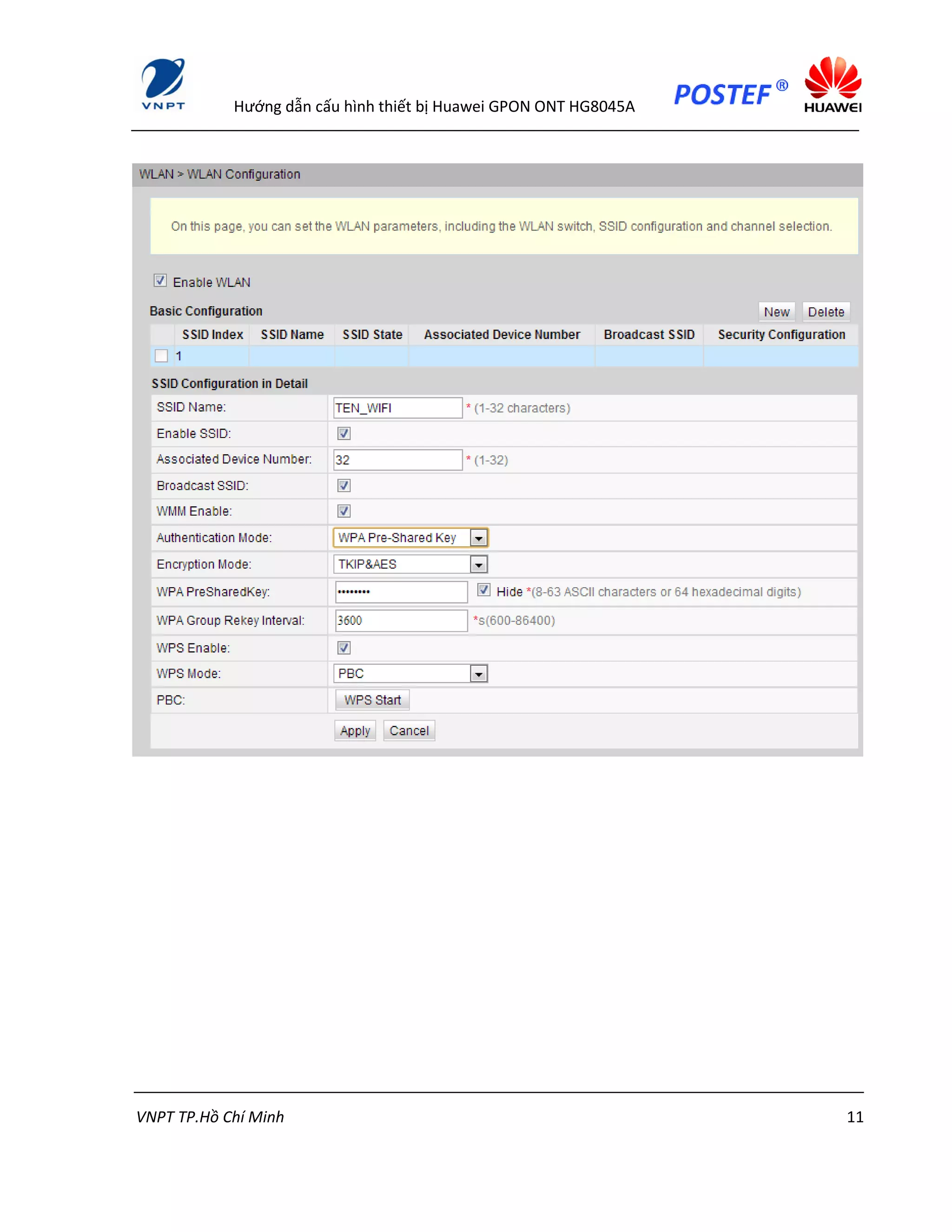 Hướng dẫn cấu hình thiết bị Huawei GPON ONT HG8045A
VNPT TP.Hồ Chí Minh 11
 
