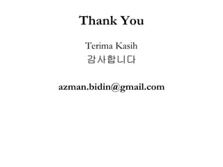 Thank You Terima Kasih 감사합니다 [email_address] 