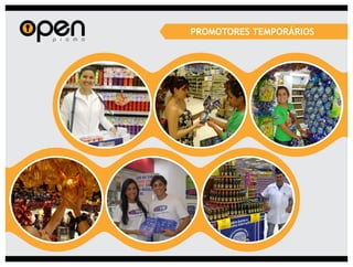 PROMOTORES TEMPORÁRIOS
 