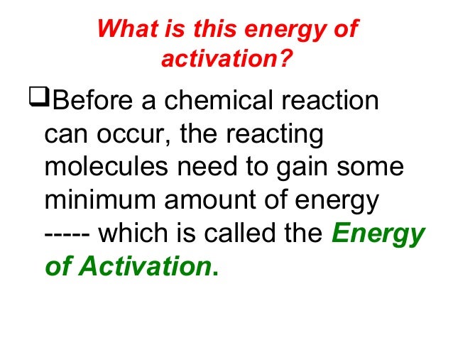 what is the energy of activation