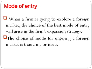 Comprehensive Guide to Modes of Entry in International Markets | PPTX