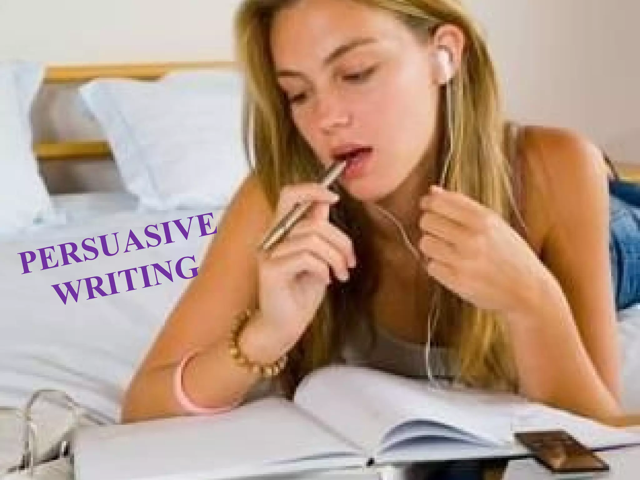 SIVE
PER SU A G
  WR ITIN
 