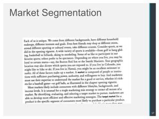 Market Segmentation




                      17
 