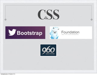 CSS
понедельник, 24 июня 13 г.
 