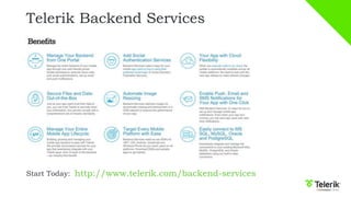 Telerik Backend Services
http://www.telerik.com/backend-servicesStart Today:
 
