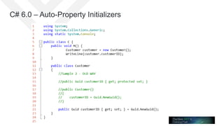 July 8, 2015 | Telerik
Webinar
C# 6.0 – Auto-Property Initializers
 