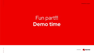 CONFIDENTIAL designator
V0000000
Fun part!!!
Demo time
7
 