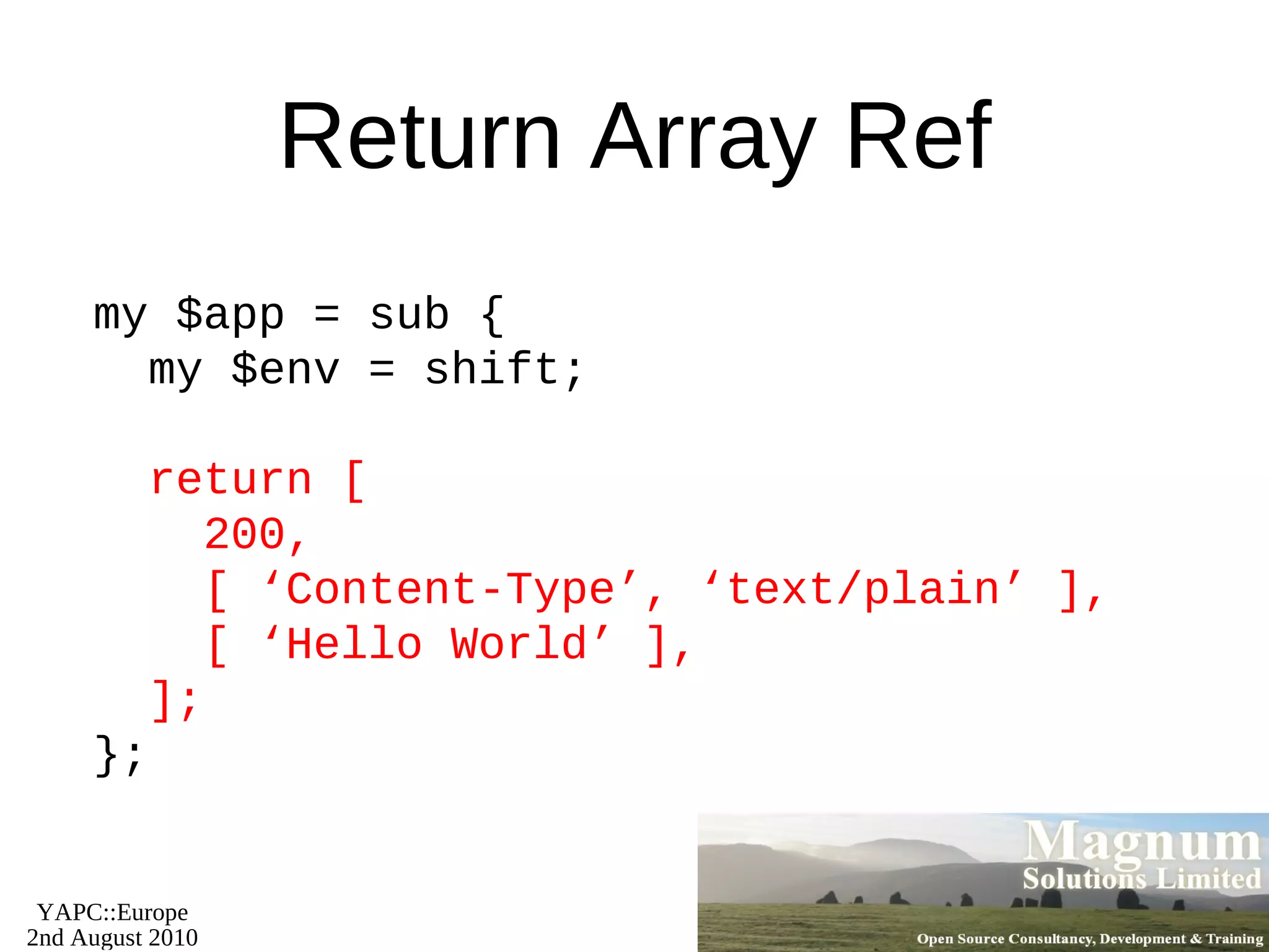 Inserting CDs Hash of Artists and CDs my %cds = (   'Lungs' =>   'Florence + The Machine',   'The Boy With The Arab Strap'  =>   'Belle and Sebastian',   'Dear Catastrophe Waitress' =>   'Belle and Sebastian', ); 
