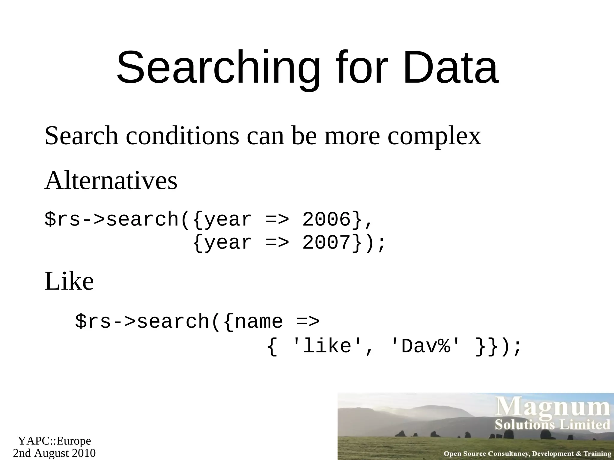 Can use Perl code if you want But don't do that 