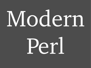 Modern Perl 