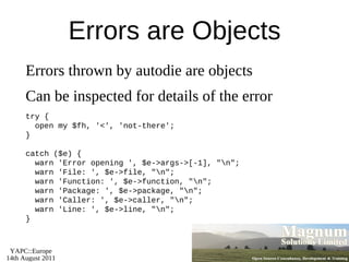 Perl 5.12 Released 12 April 2010 5.12.4 20 June 2011 Many new enhancements 