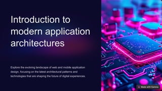 Modern-Web-and-Mobile-Application-Architecture.pptx