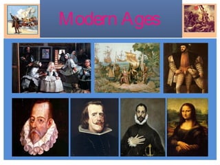 Modern Ages
 