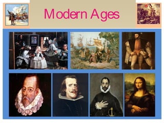 Modern Ages
 