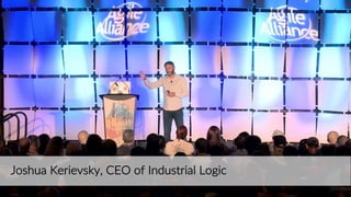 Joshua Kerievsky, CEO of Industrial Logic
 