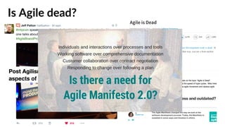 Is Agile dead?
 