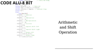 Design and Simulation of an 8-bit ALU and RAM Using Verilog HDL | PPTX