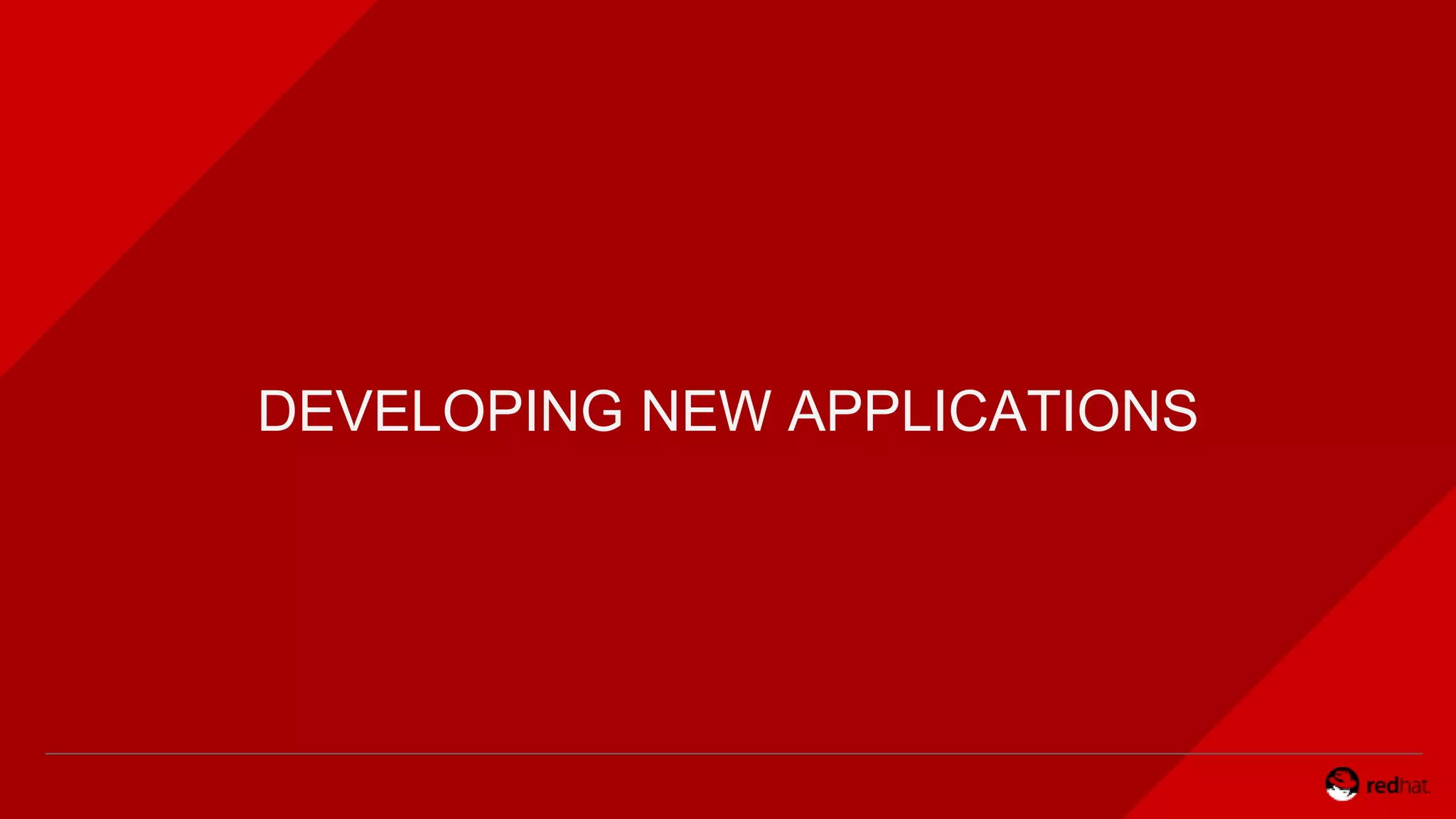 DEVELOPING NEW APPLICATIONS
 