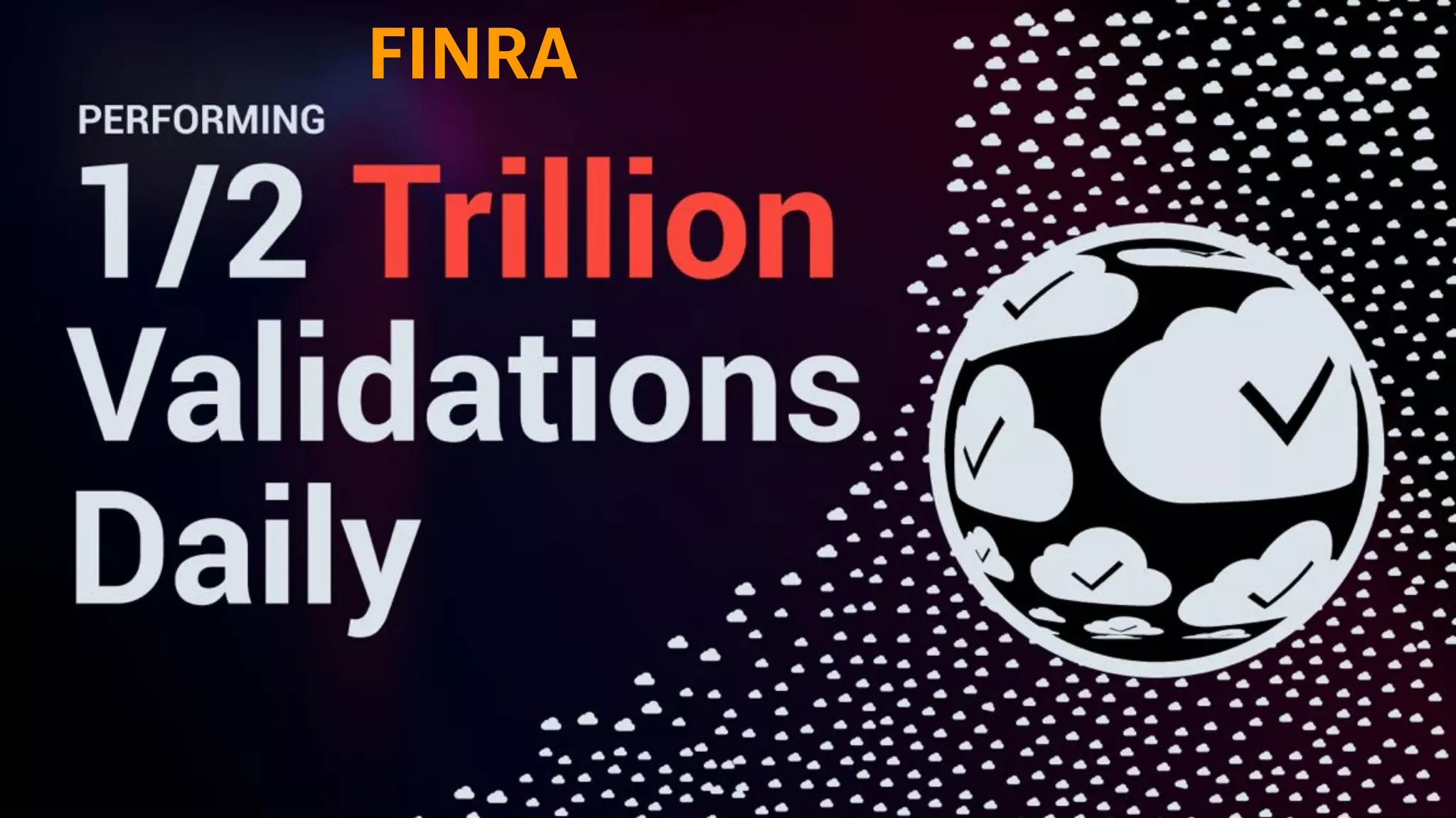 © 2019, Amazon Web Services, Inc. or its affiliates. All rights reserved.
FINRA
 