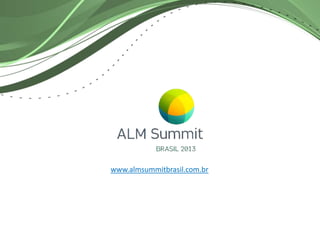 www.almsummitbrasil.com.br
 