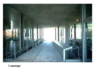 f: passage
 