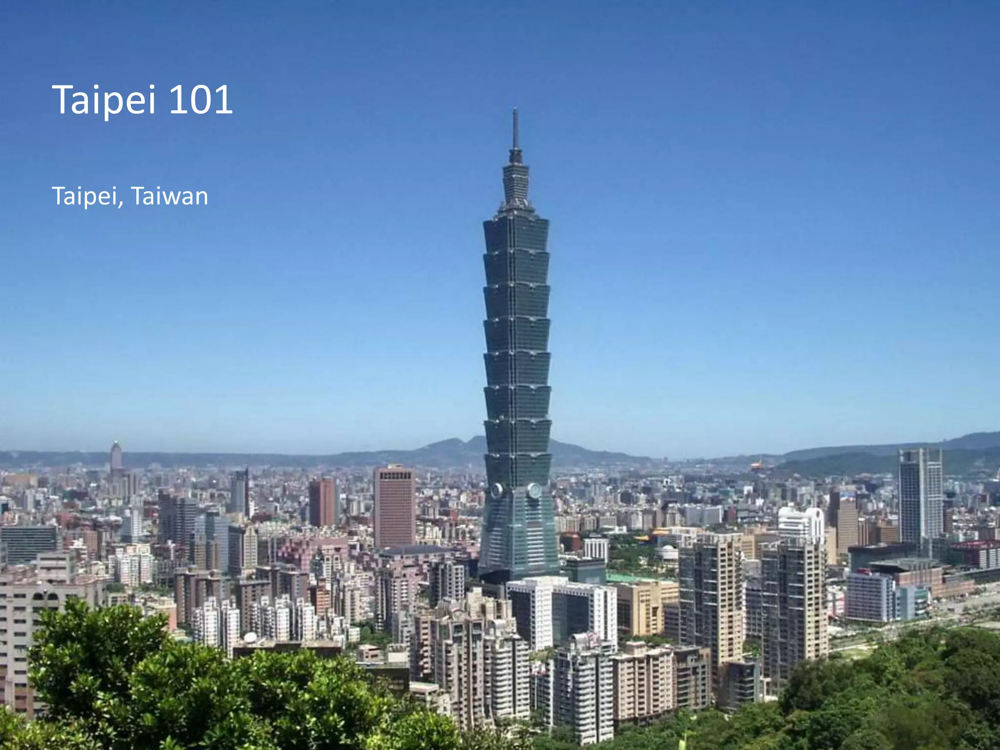 Taipei 101

Taipei, Taiwan
 