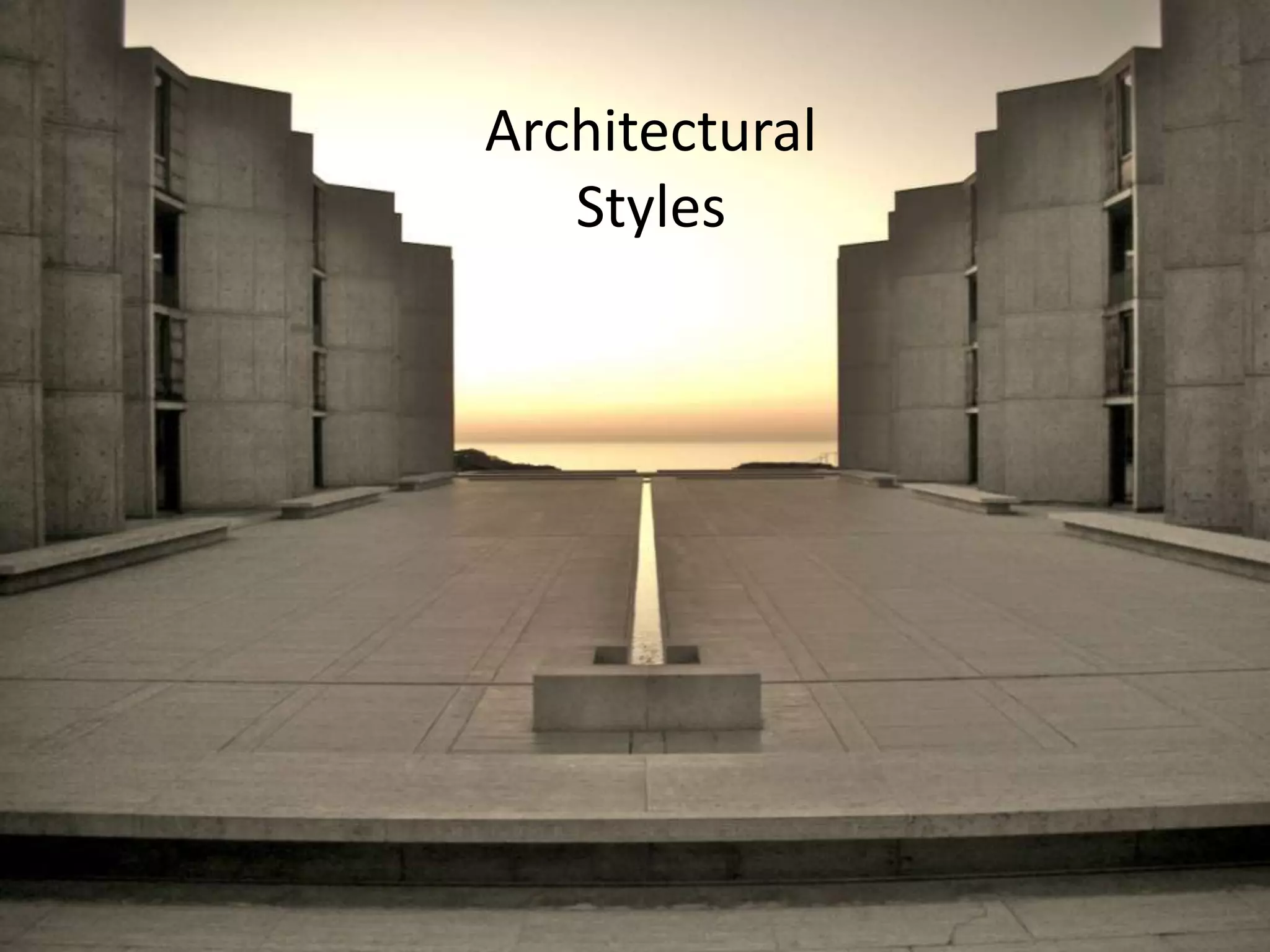 Architectural
   Styles
 