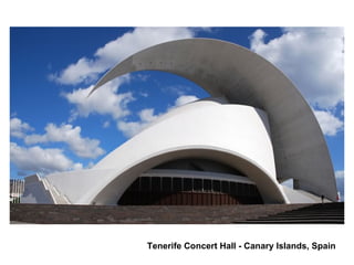 Tenerife Concert Hall - Canary Islands, Spain
 