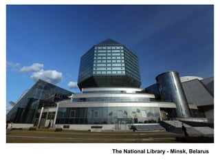 The National Library - Minsk, Belarus
 