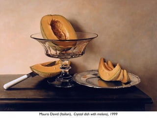 Mauro David (Italian), Crystal dish with melons), 1999
 