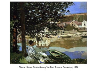 Claude Monet, On the Bank of the River Scene at Bennecourt, 1886
 