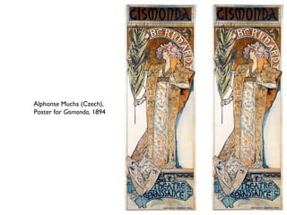 Alphonse Mucha (Czech),
Poster for Gismonda, 1894
 