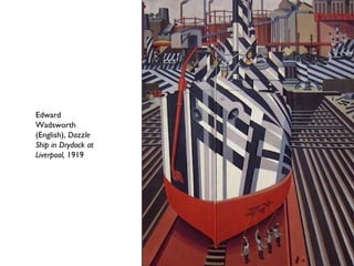 Edward
Wadsworth
(English), Dazzle
Ship in Drydock at
Liverpool, 1919
 