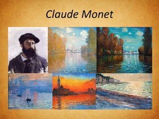 Claude Monet 
 